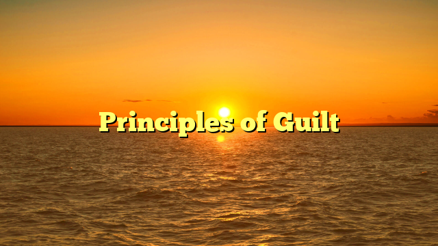 Principles of Guilt